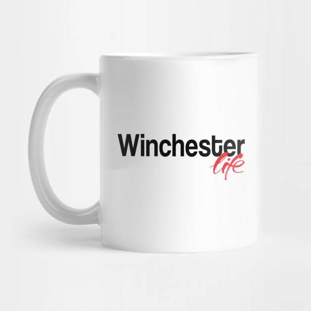 Winchester Life by ProjectX23